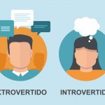 Introvertido ou Extrovertido? O quanto isso determina sua vida?