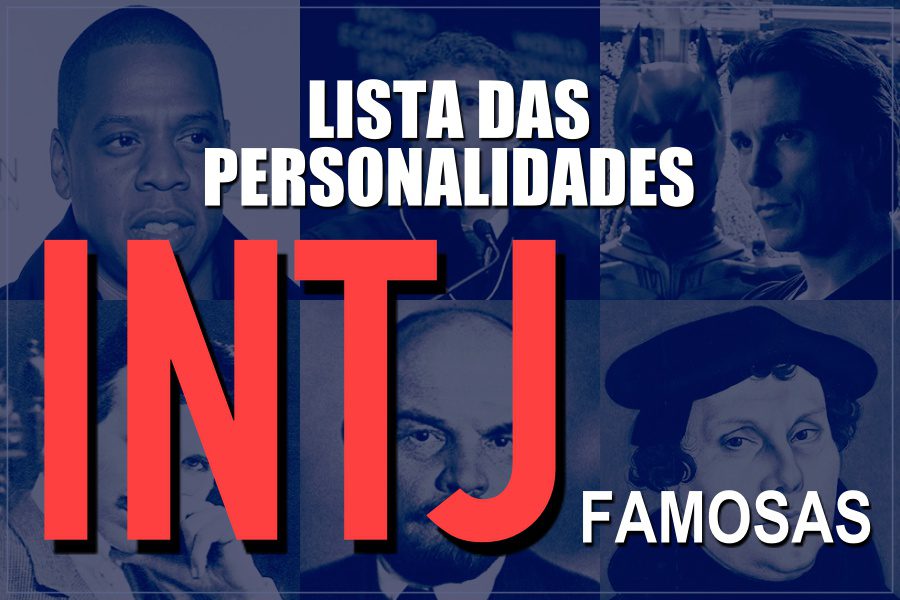 Lista de pessoas famosas com personalidade INTJ