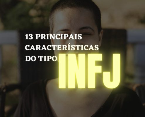 13 principais características do tipo INFJ