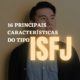 16 principais características do tipo ISFJ