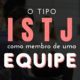 ISTJ como membro de uma equipe